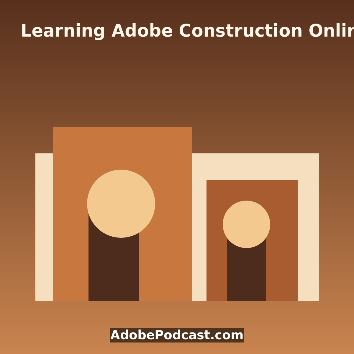 Learning Adobe Construction Online: Skills, Courses and Field Practice featured image by AdobePodcast.com